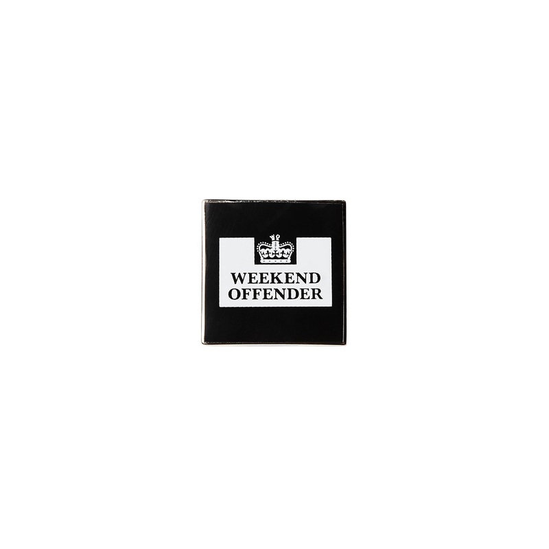 Weekend Offender Square Pin Badge Black