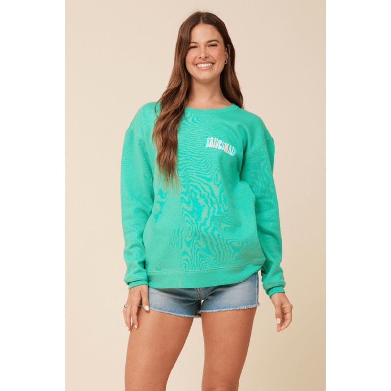 “Bridesmaid” Surf Green Surf Wash Crewneck Sweatshirt Surf Green